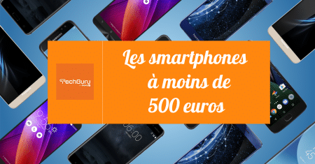 Les 8 meilleurs smartphones à moins de 500 euros à offrir pour la fin d’année ! (Partie 3)